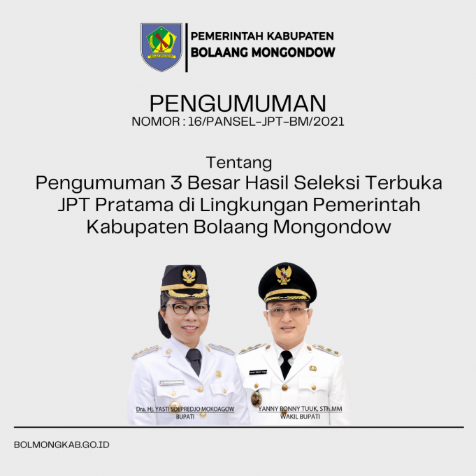 Pengumuman 3 Besar Hasil Seleksi Terbuka JPT Pratama di Lingkungan Pemerintah Kabupaten Bolaang Mongondow