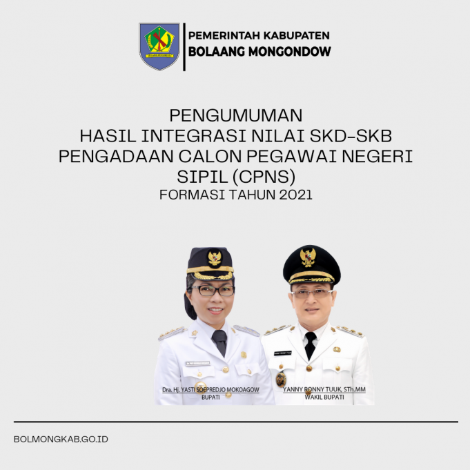 PENGUMUMAN HASIL INTEGRASI NILAI SKD – SKB PENGADAAN CPNS DI LINGKUNGAN PEMERINTAH KABUPATEN BOLMONG TAHUN 2021